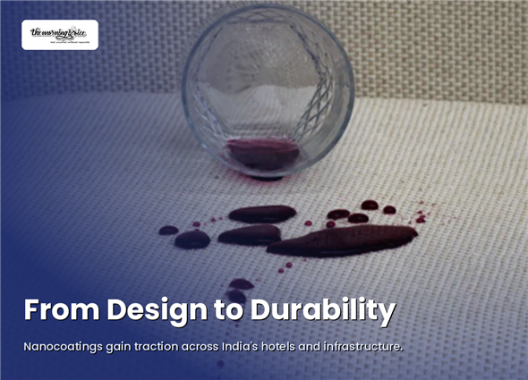 From Design to Durability: Nanocoatings Gain Traction Across India's Hotels and Infrastructure