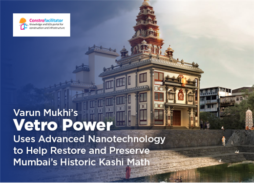 Varun Mukhi’s Vetro Power Uses Nanotechnology to Help Restore and Preserve Mumbai’s Kashi Math